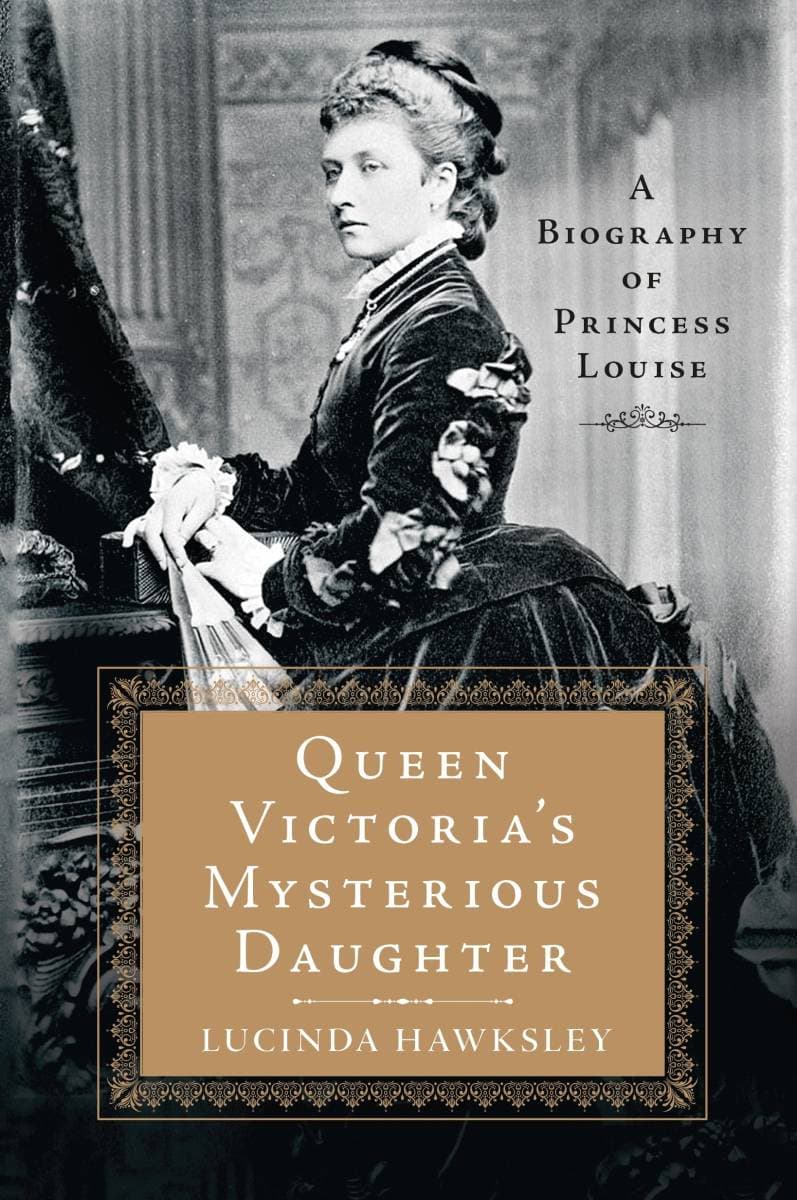 queen victoria's mysterious daughter a biography of princess louise