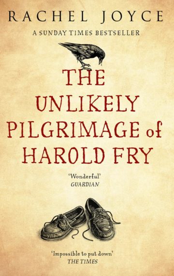 The Unlikely Pilgrimage of Harold Fry, by Rachel Joyce book jacket