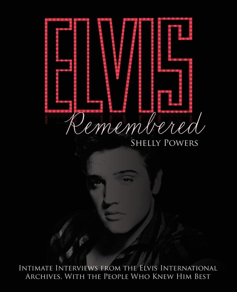 Elvis Remembered by Shelley Powers book jacket