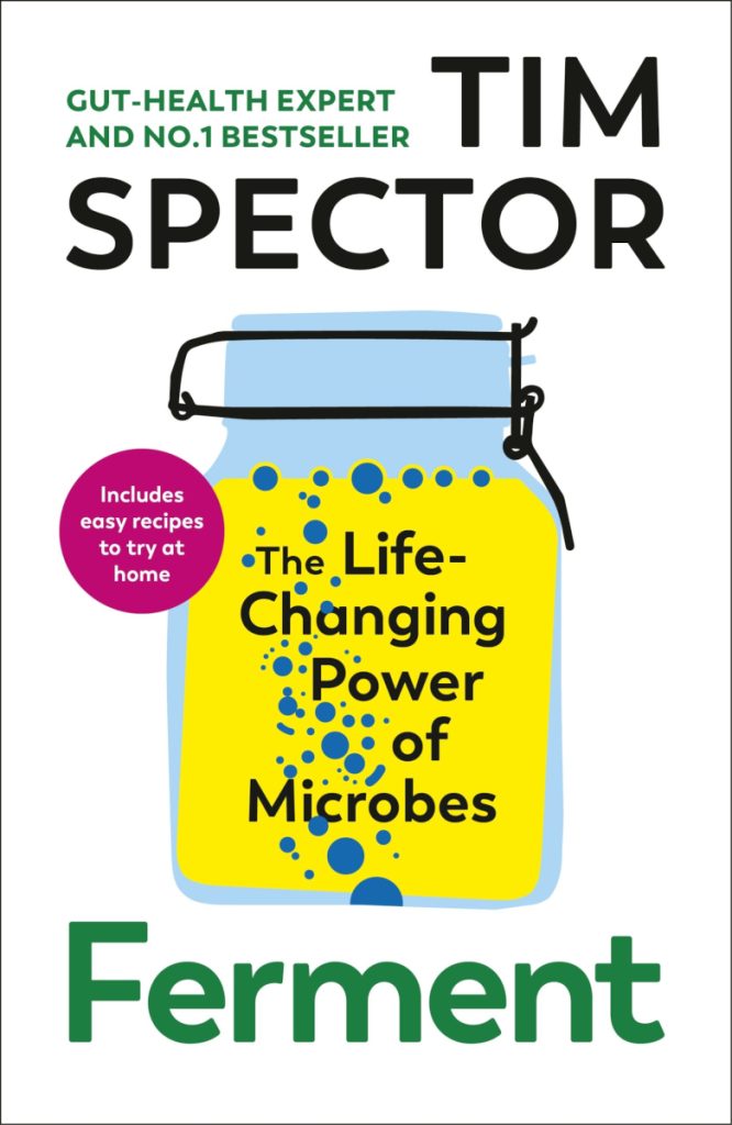 Tim Spector Ferment: The Life Changing Power of Microbes book cover