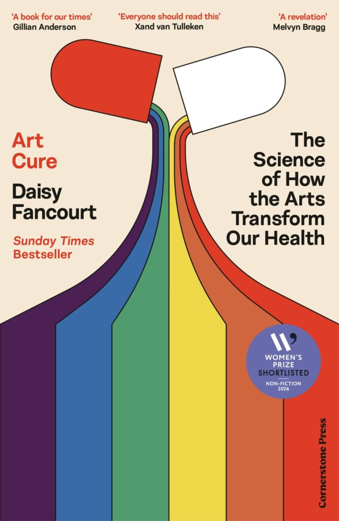Daisy Fancourt - Art Cure: The Science of How the Arts Transform Our Health book cover